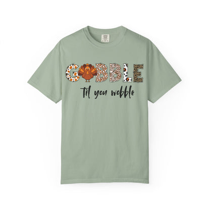 Gobble Til You Wobble T-shirt | Thanksgiving Turkey Fall Shirt