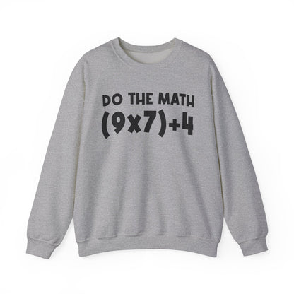 Do The Math 67 Meme Sweatshirt | Six Seven Gen Alpha | Sarcastic Math | Funny Sports Gift For Friend Sweater | Viral Meme Outfit