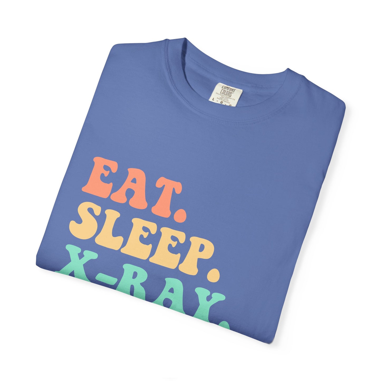 X-ray Nurse Shirts | Eat Sleep X-ray Radiology Nurse Life T-shirt | Gift For Nurse | Radiologist Graduation Gift For Nurse