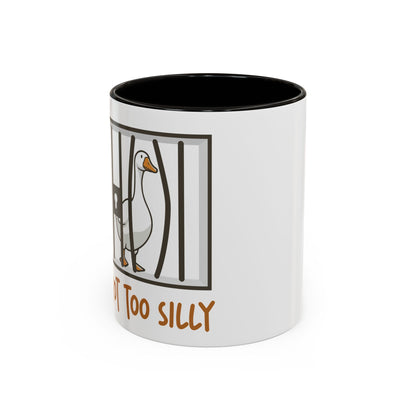 Got Too Silly Coffee Mug | Silly Goose Tea Mug | Goose Gift | Silly Goose Mug | Funny Mug | Funny Goose Mug | Funny Gift | Gang Gift