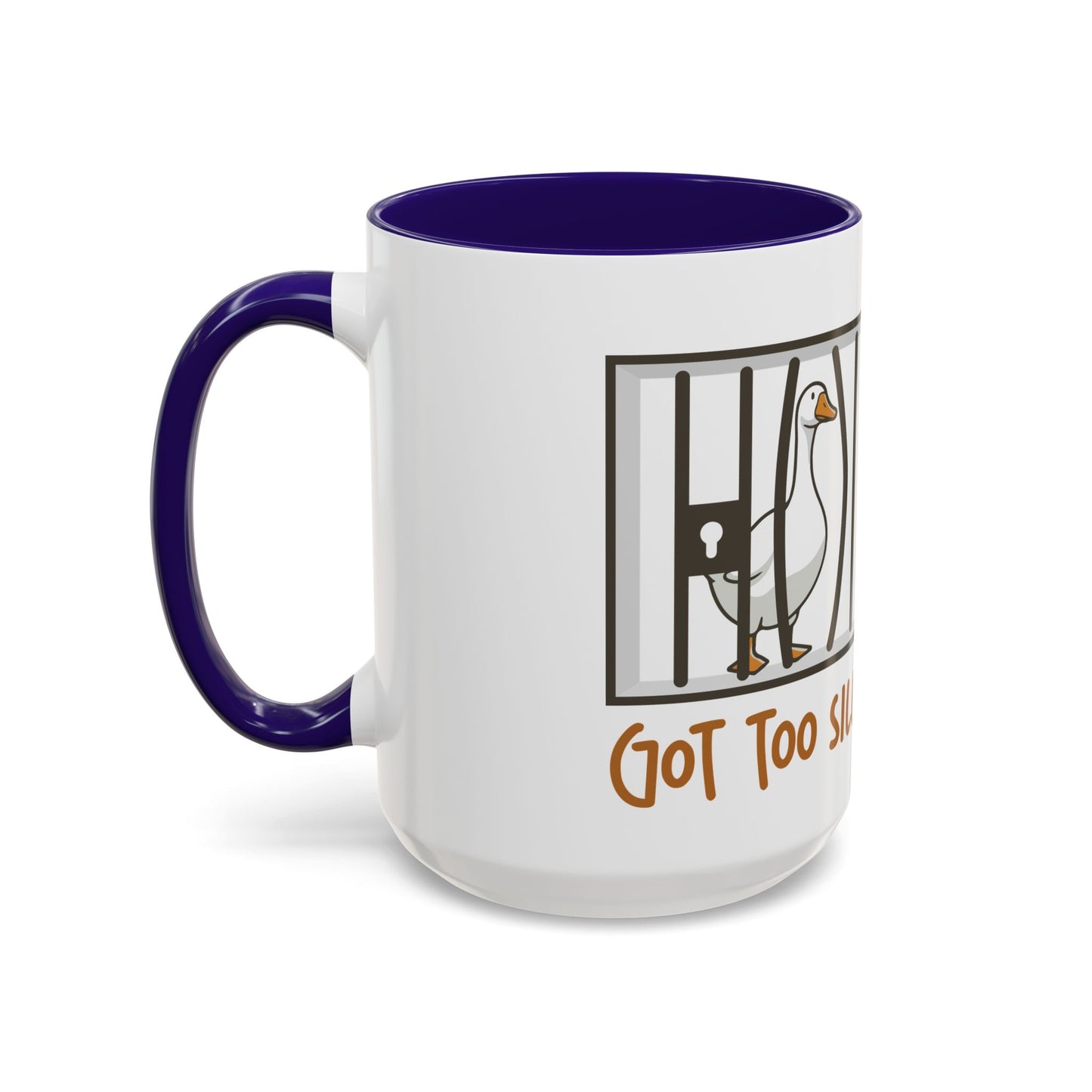 Got Too Silly Coffee Mug | Silly Goose Tea Mug | Goose Gift | Silly Goose Mug | Funny Mug | Funny Goose Mug | Funny Gift | Gang Gift