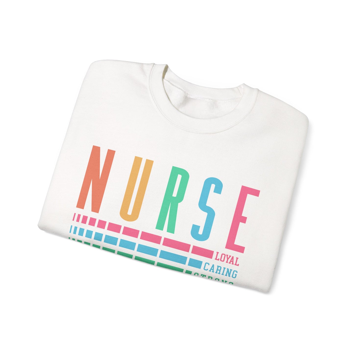 Nurse Caring Loyal Strong Sweatshirt | Funny Nurse Sweater | Nurse Life Top | Cute Nurse Gifts | Registered Nurse GIft Idea