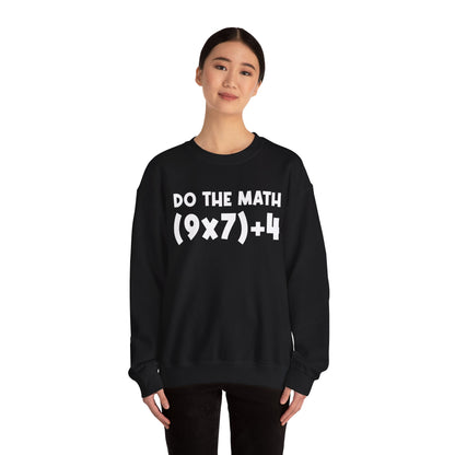 Do The Math 67 Meme Sweatshirt | Six Seven Gen Alpha | Sarcastic Math | Funny Sports Gift For Friend Sweater | Viral Meme Outfit