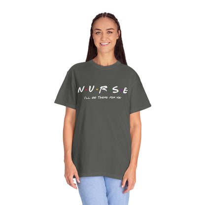 Cute Nurse Shirt | I will Be There For You Gift For RN & LPN | Gift For Nurse | Graduation Gift For Nurse