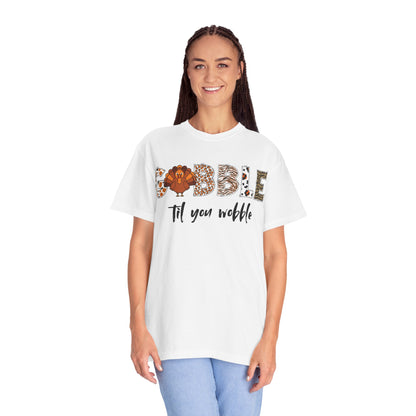 Gobble Til You Wobble T-shirt | Thanksgiving Turkey Fall Shirt
