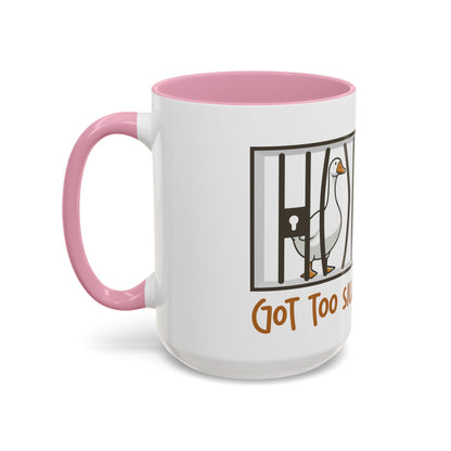 Got Too Silly Coffee Mug | Silly Goose Tea Mug | Goose Gift | Silly Goose Mug | Funny Mug | Funny Goose Mug | Funny Gift | Gang Gift