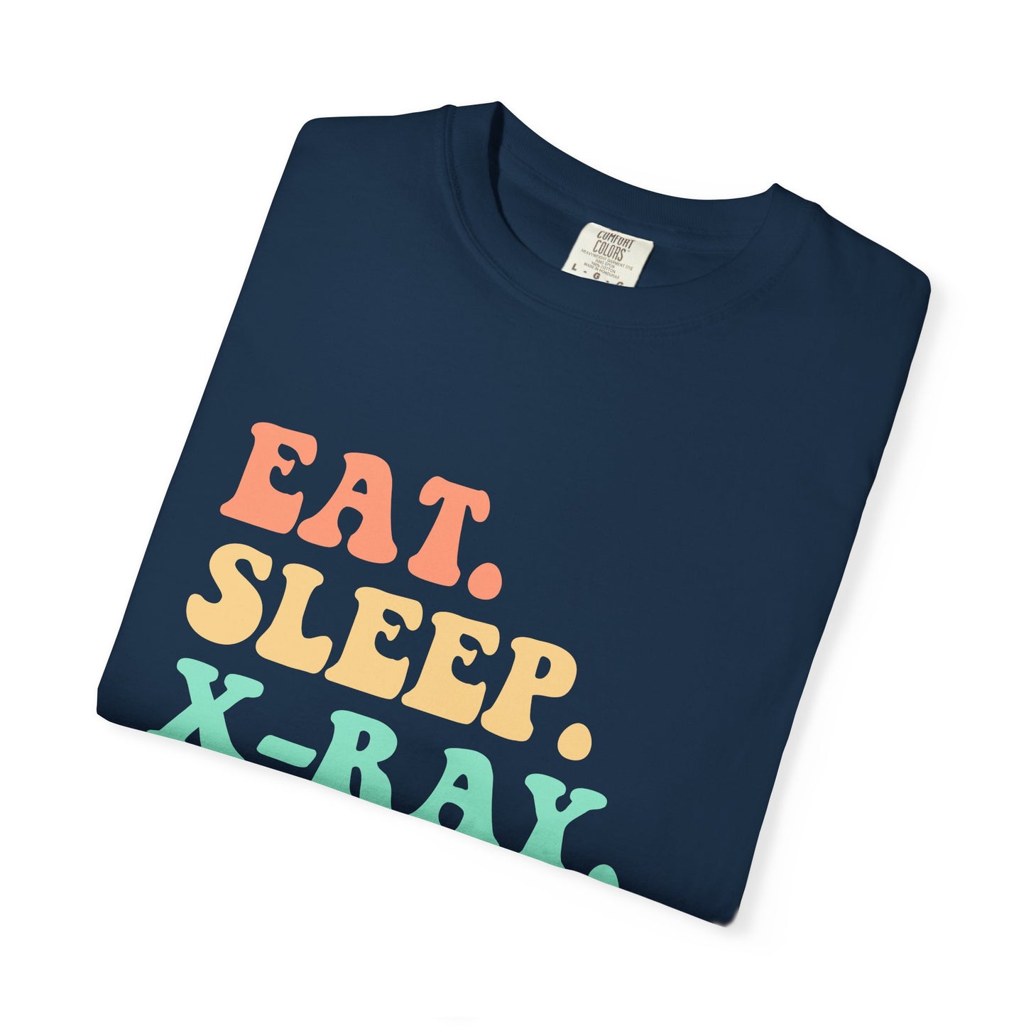 X-ray Nurse Shirts | Eat Sleep X-ray Radiology Nurse Life T-shirt | Gift For Nurse | Radiologist Graduation Gift For Nurse