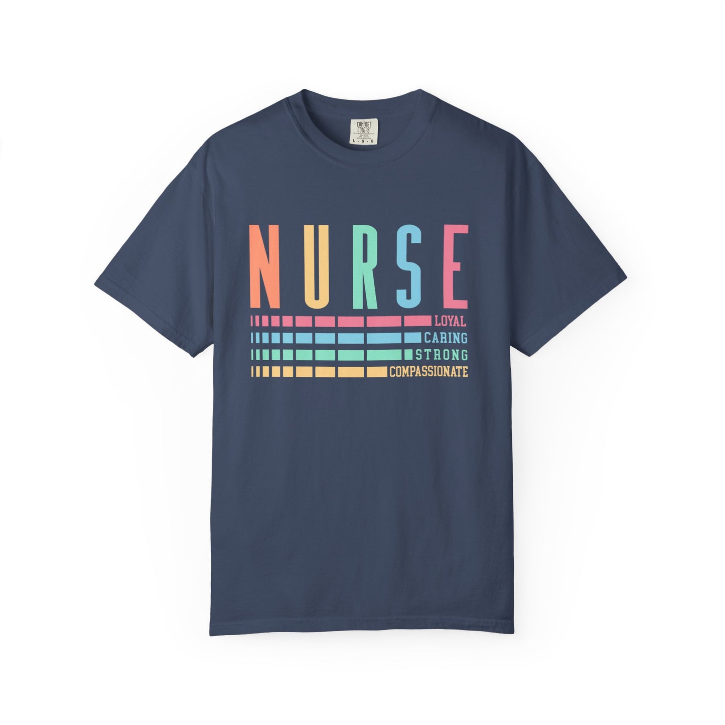 Nurse Caring Loyal Strong Shirt | Funny Nurse Tees |  Nurse Life Top | Cute Nurse Gifts | Registered Nurse GIft Idea | New Nurse Shirt