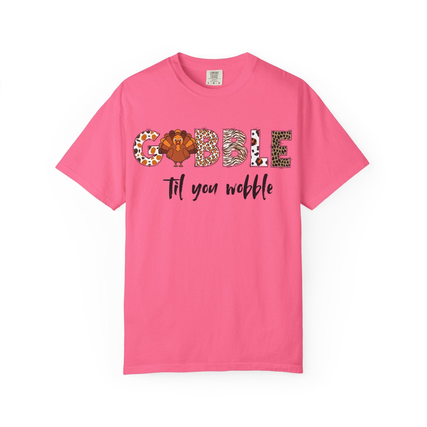 Gobble Til You Wobble T-shirt | Thanksgiving Turkey Fall Shirt