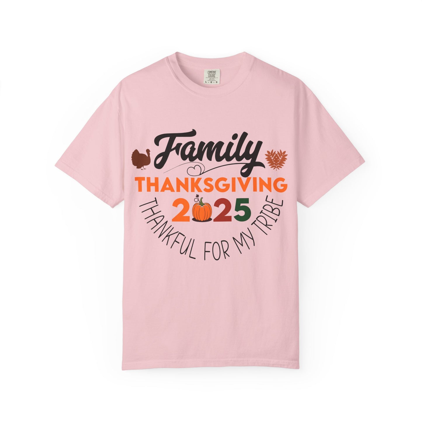 Family Thanksgiving 2025 T-Shirt | Thankful For My Tribe
