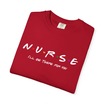 Cute Nurse Shirt | I will Be There For You Gift For RN & LPN | Gift For Nurse | Graduation Gift For Nurse