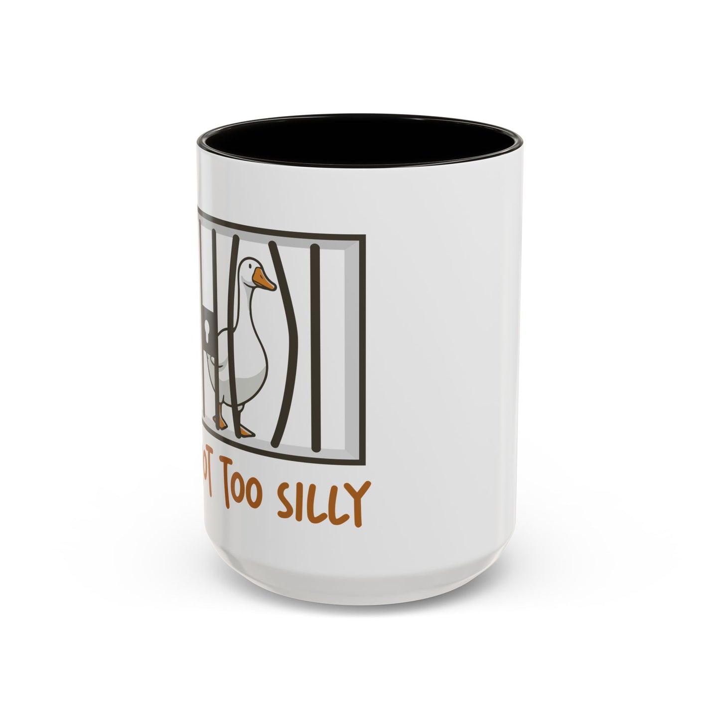 Got Too Silly Coffee Mug | Silly Goose Tea Mug | Goose Gift | Silly Goose Mug | Funny Mug | Funny Goose Mug | Funny Gift | Gang Gift