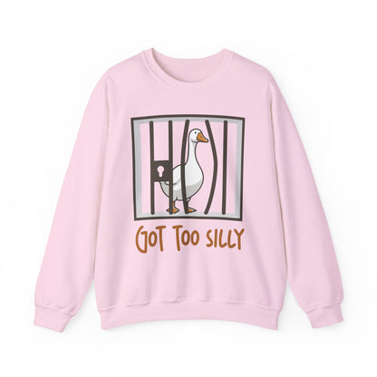 Got Too Silly Sweatshirt |  Silly Goose Shirt | Goose Sweatshirt | Silly Goose Outfit | Funny Shirt | Funny Goose Shirt | Funny Gift