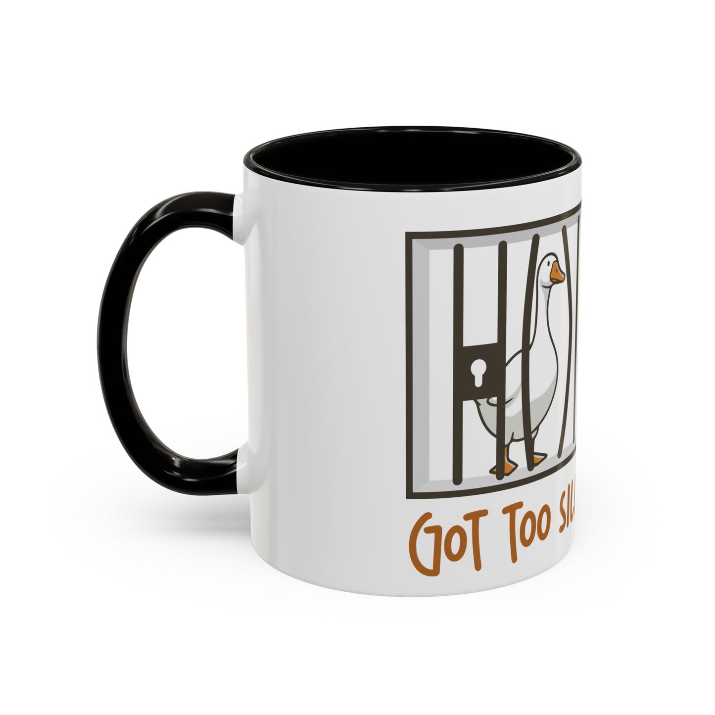 Got Too Silly Coffee Mug | Silly Goose Tea Mug | Goose Gift | Silly Goose Mug | Funny Mug | Funny Goose Mug | Funny Gift | Gang Gift