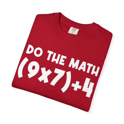 Do The Math 67 Meme T-shirt | Six Seven Gen Alpha | Sarcastic Math | Funny Sports Gift For Friend T-shirt | Viral Meme Shirt