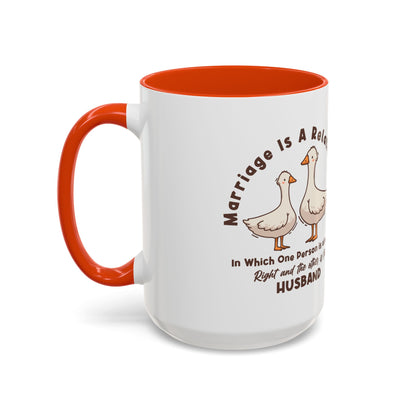Funny Marriage Coffee Mug | Wife Mug gift | Gift for Husband | Goose Couple | Marriage is a RELATIONSHIP in which one person always
