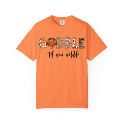 Gobble Til You Wobble T-shirt | Thanksgiving Turkey Fall Shirt