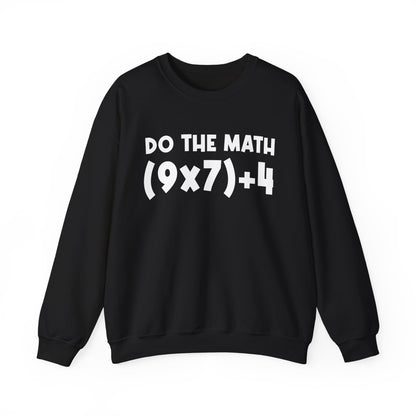 Do The Math 67 Meme Sweatshirt | Six Seven Gen Alpha | Sarcastic Math | Funny Sports Gift For Friend Sweater | Viral Meme Outfit