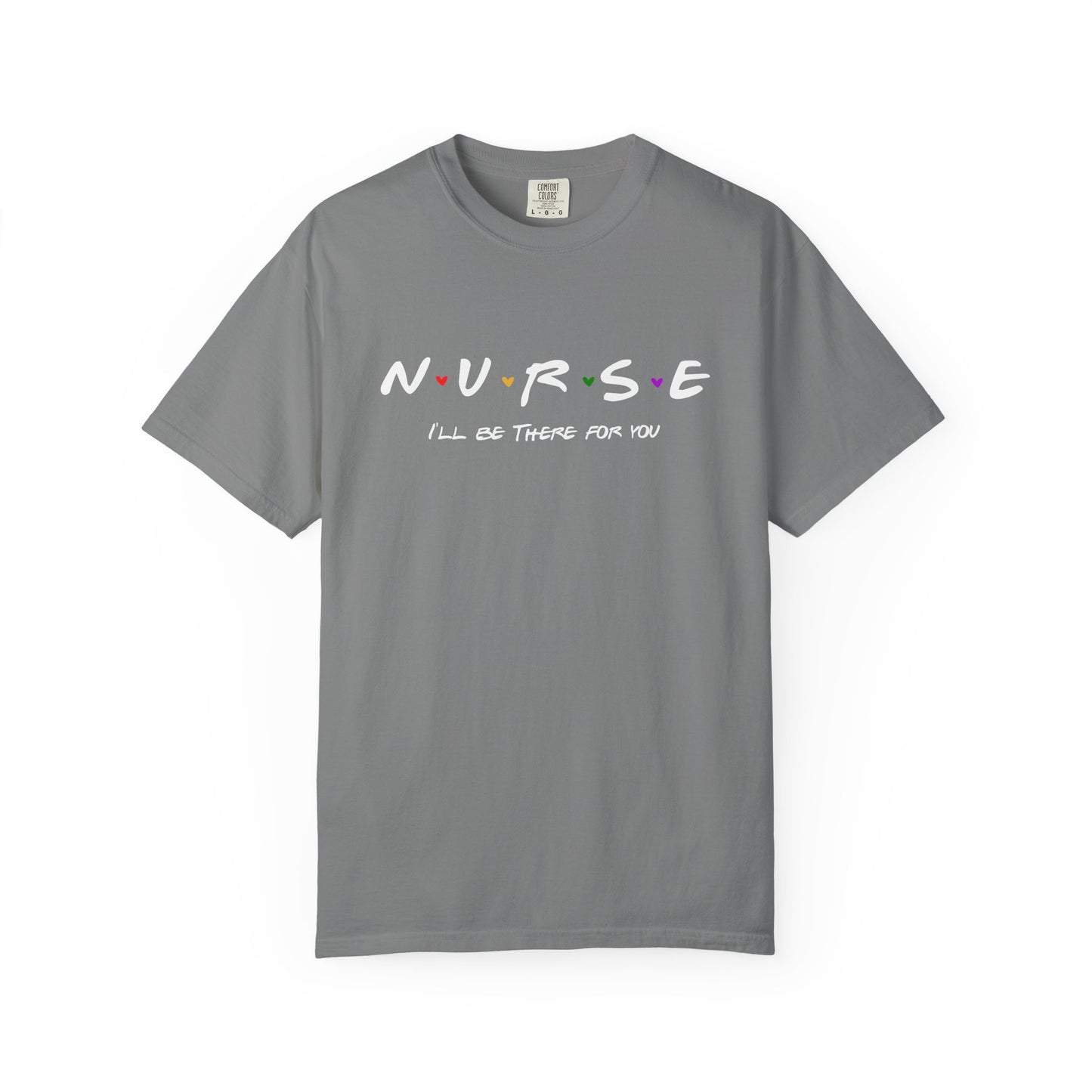 Cute Nurse Shirt | I will Be There For You Gift For RN & LPN | Gift For Nurse | Graduation Gift For Nurse