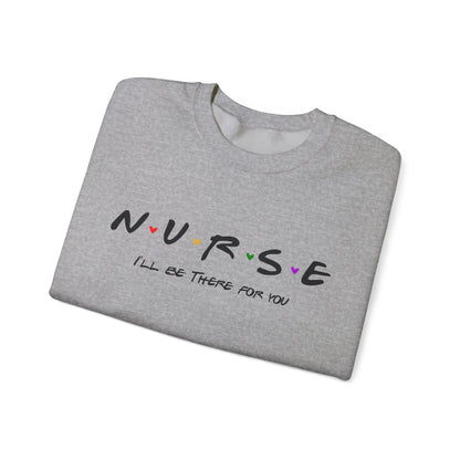 Cute Nurse Sweatshirt | I will Be There For You Sweater For RN & LPN | Gift For Nurse | Graduation Gift For Nurse