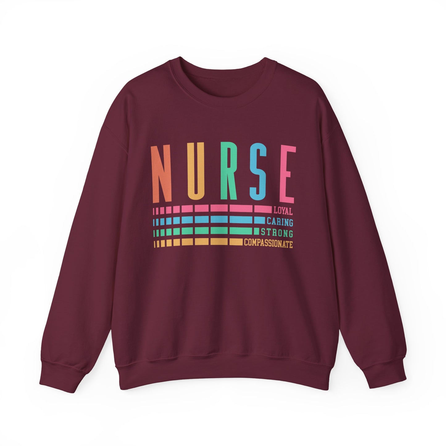 Nurse Caring Loyal Strong Sweatshirt | Funny Nurse Sweater | Nurse Life Top | Cute Nurse Gifts | Registered Nurse GIft Idea