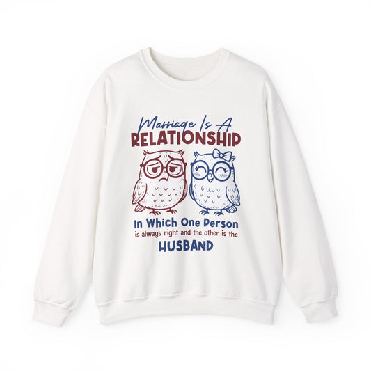 Funny Marriage T-shirt | Wife tees gift | Gift for Husband | Owl Couple | Marriage is a RELATIONSHIP in which one person always