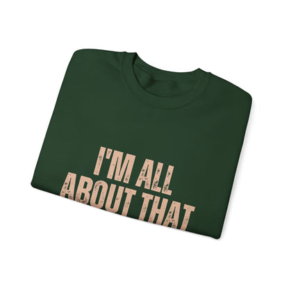 I'm All About That Baste Sweatshirt, Cozy Crewneck, Funny Gift, Thanksgiving Apparel, Unisex Sweater, Holiday Style