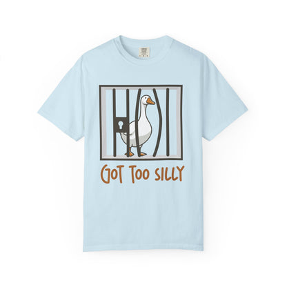 Got Too Silly T-Shirt | Silly Goose Shirt | Goose Sweatshirt | Silly Goose Outfit | Funny Shirt | Funny Goose Shirt | Funny Gift | Gang Gift