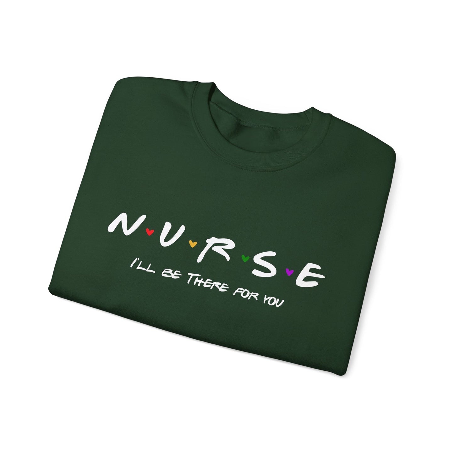 Cute Nurse Sweatshirt | I will Be There For You Sweater For RN & LPN | Gift For Nurse | Graduation Gift For Nurse