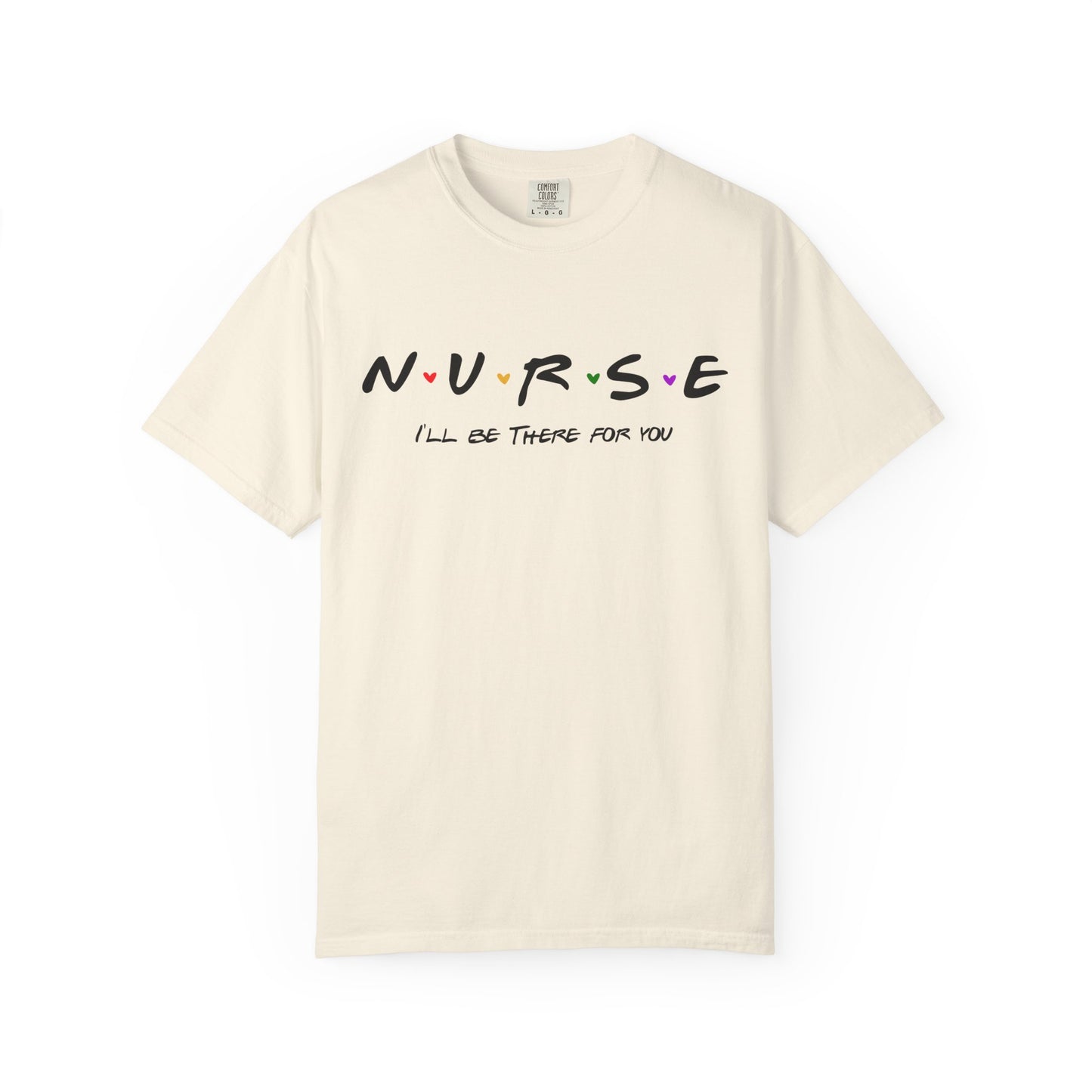 Cute Nurse Shirt | I will Be There For You Gift For RN & LPN | Gift For Nurse | Graduation Gift For Nurse