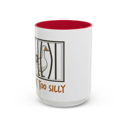 Got Too Silly Coffee Mug | Silly Goose Tea Mug | Goose Gift | Silly Goose Mug | Funny Mug | Funny Goose Mug | Funny Gift | Gang Gift