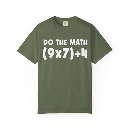 Do The Math 67 Meme T-shirt | Six Seven Gen Alpha | Sarcastic Math | Funny Sports Gift For Friend T-shirt | Viral Meme Shirt