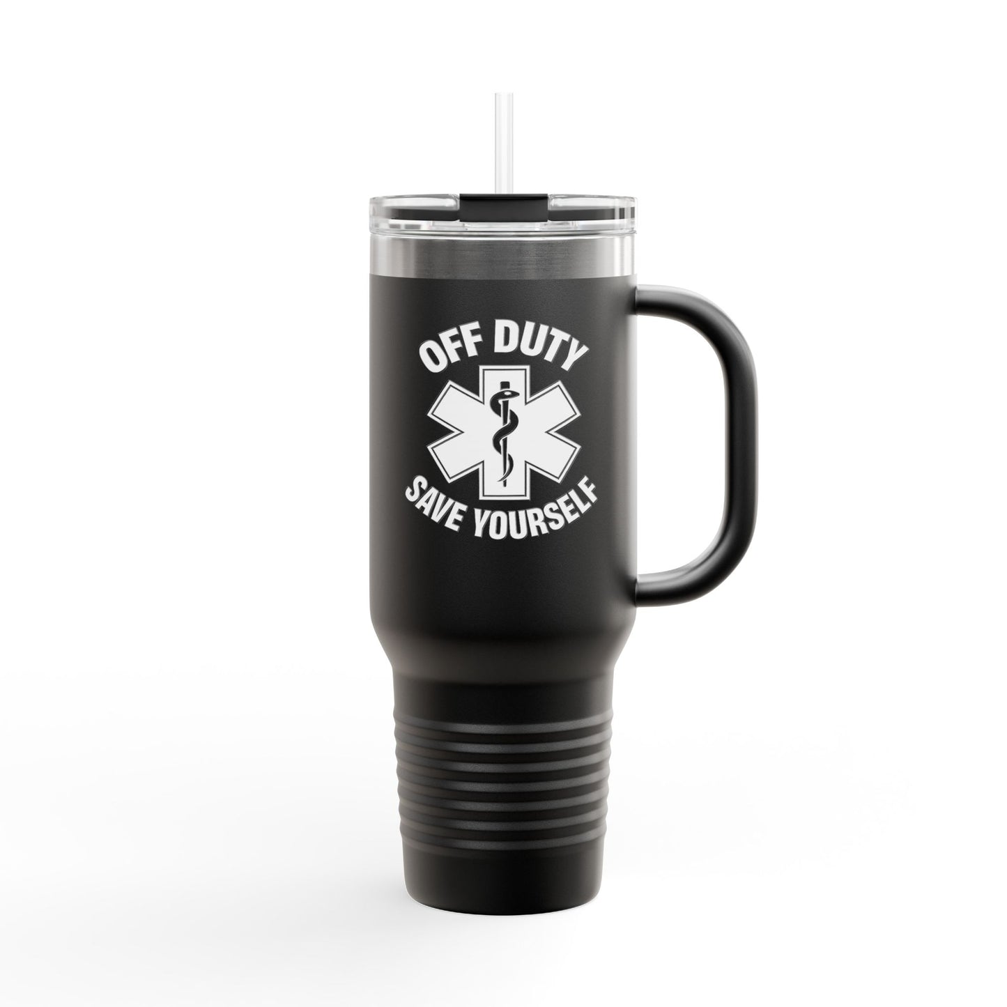 Off Duty Save Yourself Travel Mug | 40oz Insulated Tumbler | Funny Coffee Cup | Work Humor | Gift for Him & Her | Travel Drinkware