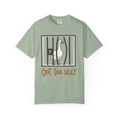 Got Too Silly T-Shirt | Silly Goose Shirt | Goose Sweatshirt | Silly Goose Outfit | Funny Shirt | Funny Goose Shirt | Funny Gift | Gang Gift