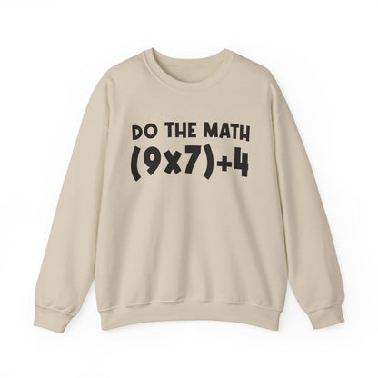 Do The Math 67 Meme Sweatshirt | Six Seven Gen Alpha | Sarcastic Math | Funny Sports Gift For Friend Sweater | Viral Meme Outfit