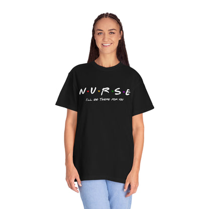 Cute Nurse Shirt | I will Be There For You Gift For RN & LPN | Gift For Nurse | Graduation Gift For Nurse