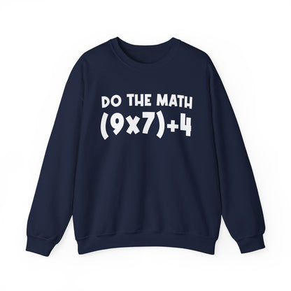 Do The Math 67 Meme Sweatshirt | Six Seven Gen Alpha | Sarcastic Math | Funny Sports Gift For Friend Sweater | Viral Meme Outfit