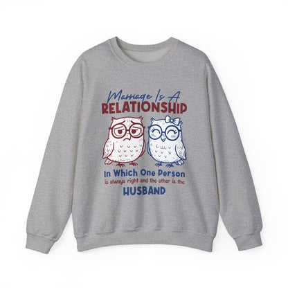 Funny Marriage T-shirt | Wife tees gift | Gift for Husband | Owl Couple | Marriage is a RELATIONSHIP in which one person always