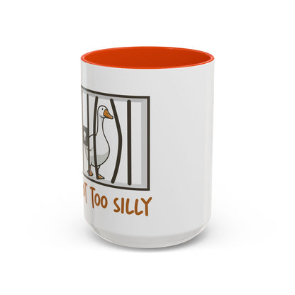 Got Too Silly Coffee Mug | Silly Goose Tea Mug | Goose Gift | Silly Goose Mug | Funny Mug | Funny Goose Mug | Funny Gift | Gang Gift