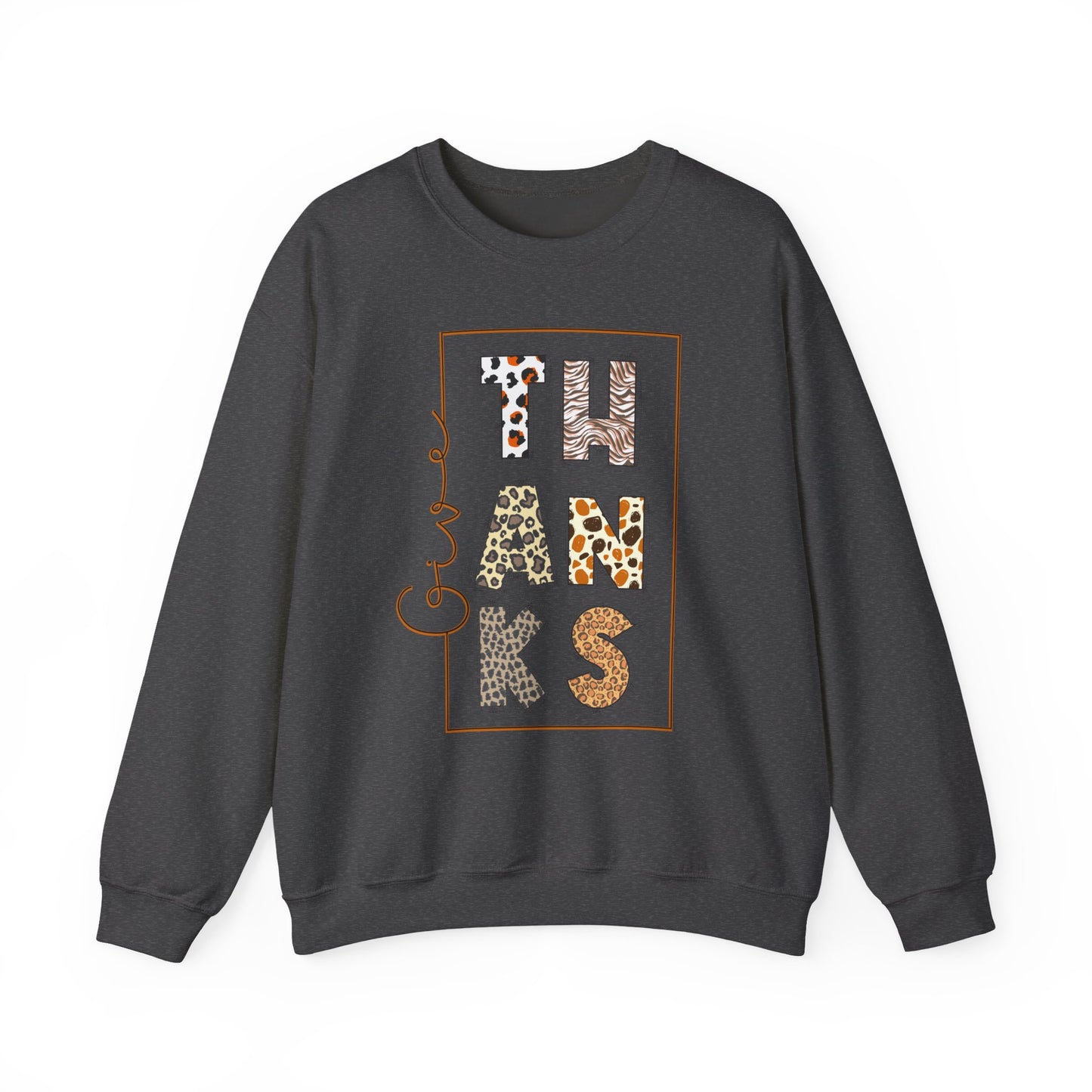 Give THanks 2 sweatshirt