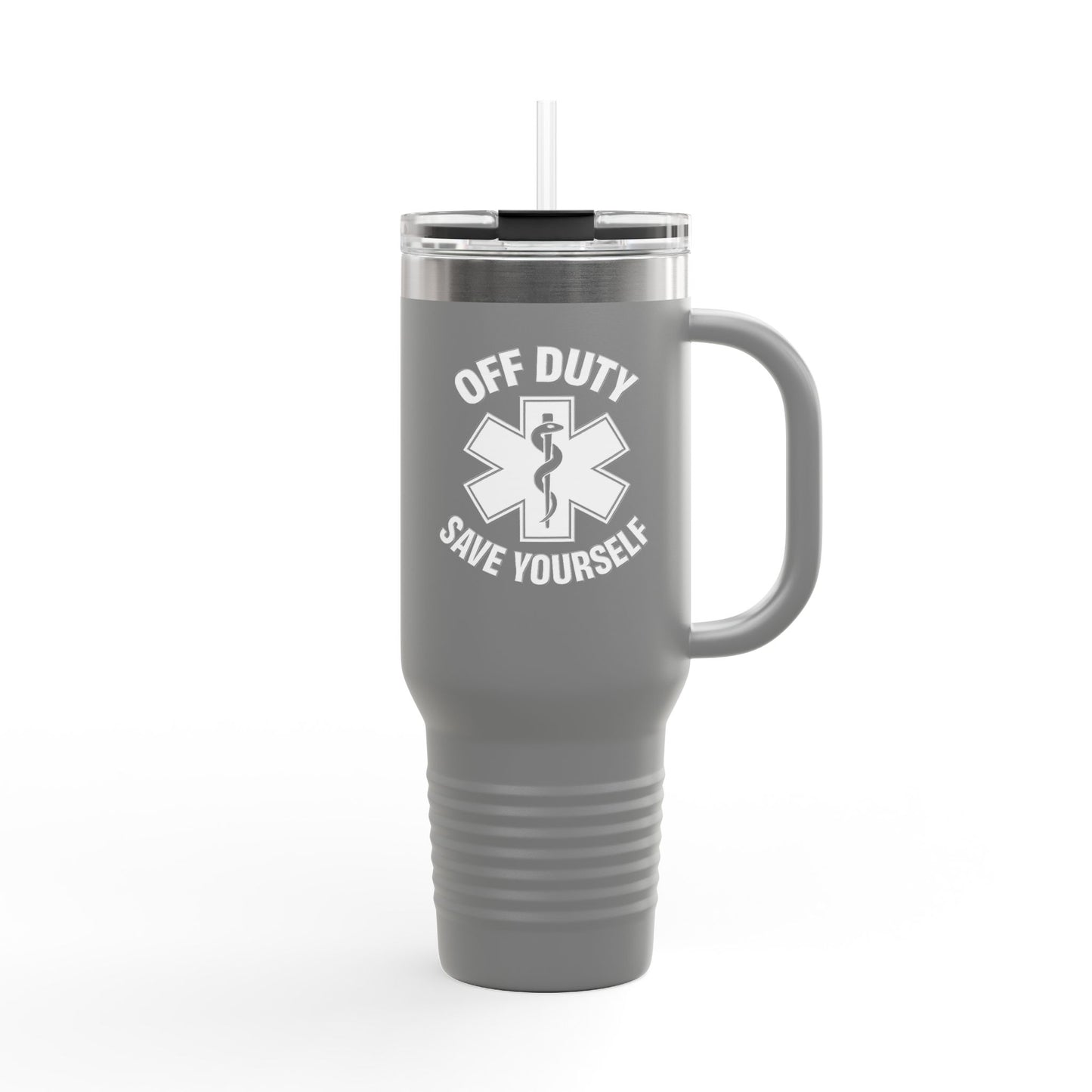 Off Duty Save Yourself Travel Mug | 40oz Insulated Tumbler | Funny Coffee Cup | Work Humor | Gift for Him & Her | Travel Drinkware