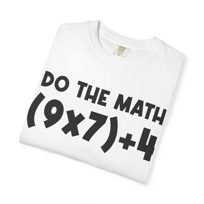 Do The Math 67 Meme T-shirt | Six Seven Gen Alpha | Sarcastic Math | Funny Sports Gift For Friend T-shirt | Viral Meme Shirt