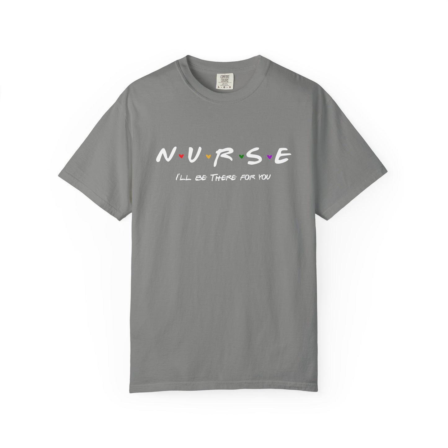 Cute Nurse Shirt | I will Be There For You Gift For RN & LPN | Gift For Nurse | Graduation Gift For Nurse