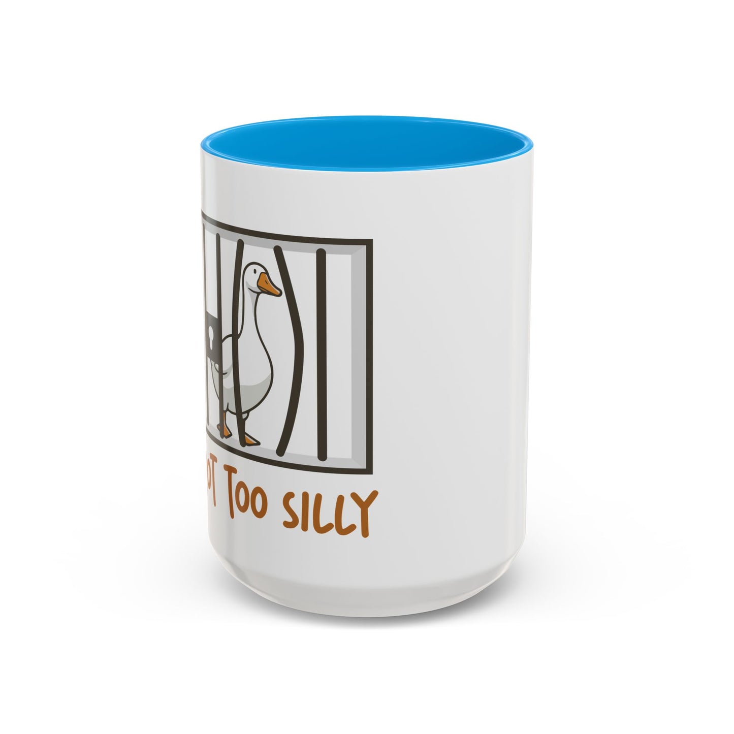Got Too Silly Coffee Mug | Silly Goose Tea Mug | Goose Gift | Silly Goose Mug | Funny Mug | Funny Goose Mug | Funny Gift | Gang Gift