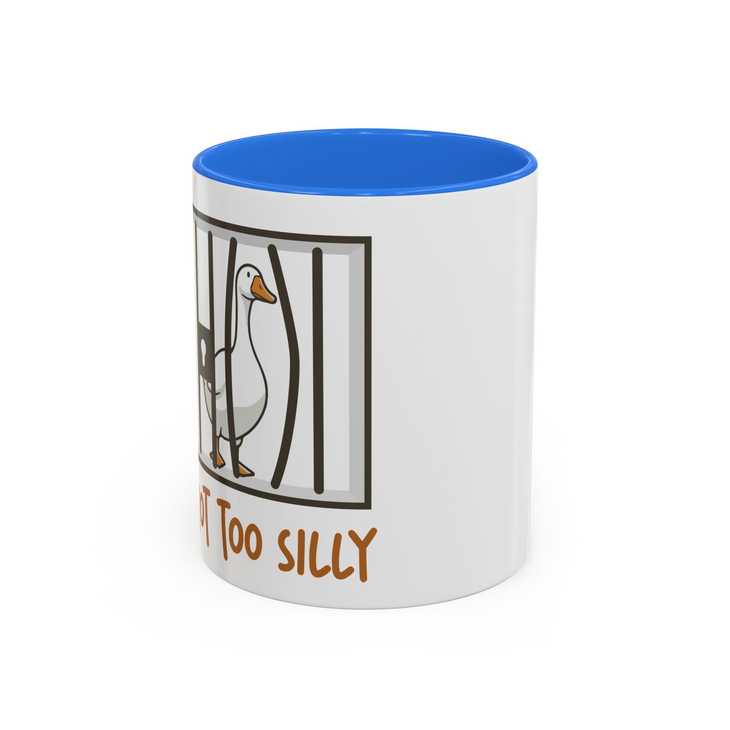Got Too Silly Coffee Mug | Silly Goose Tea Mug | Goose Gift | Silly Goose Mug | Funny Mug | Funny Goose Mug | Funny Gift | Gang Gift