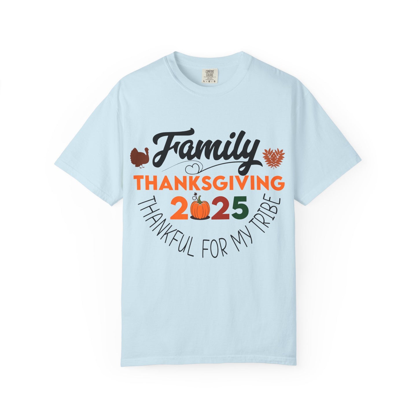 Family Thanksgiving 2025 T-Shirt | Thankful For My Tribe