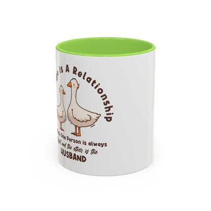 Funny Marriage Coffee Mug | Wife Mug gift | Gift for Husband | Goose Couple | Marriage is a RELATIONSHIP in which one person always