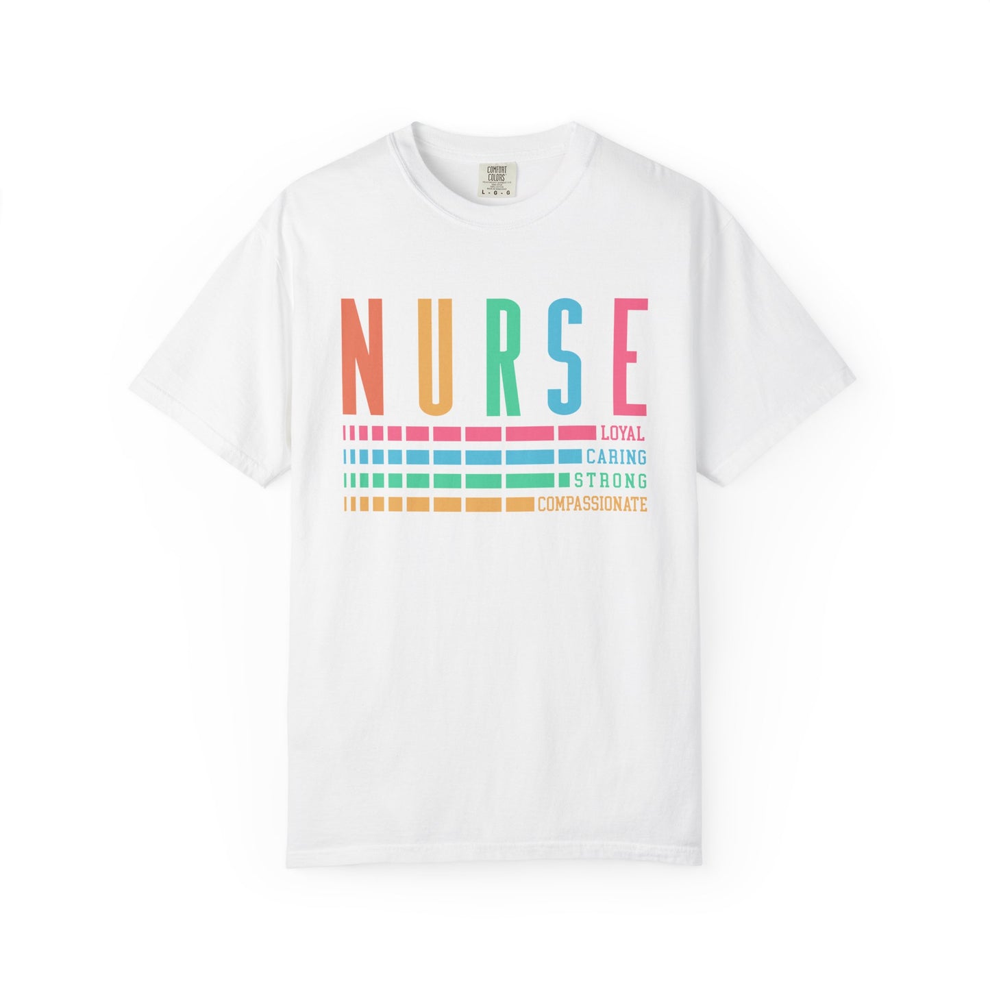 Nurse Caring Loyal Strong Shirt | Funny Nurse Tees |  Nurse Life Top | Cute Nurse Gifts | Registered Nurse GIft Idea | New Nurse Shirt