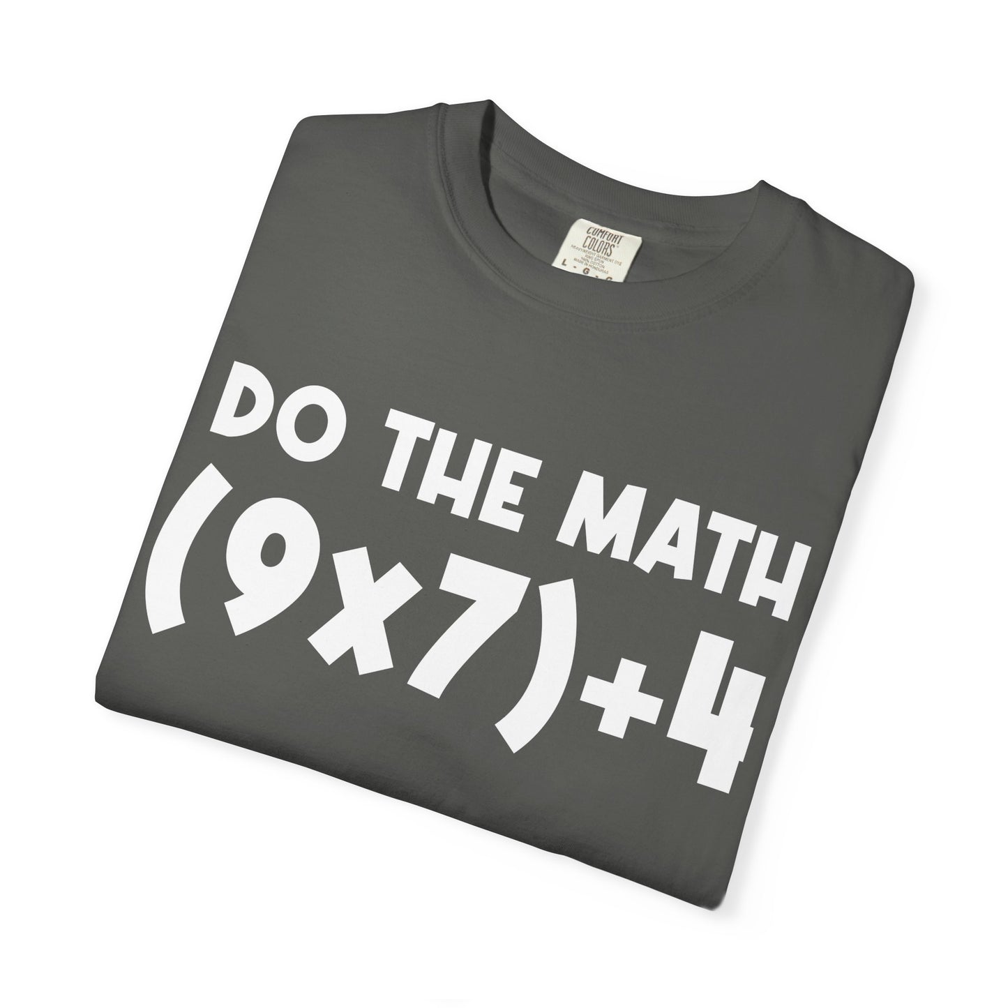 Do The Math 67 Meme T-shirt | Six Seven Gen Alpha | Sarcastic Math | Funny Sports Gift For Friend T-shirt | Viral Meme Shirt