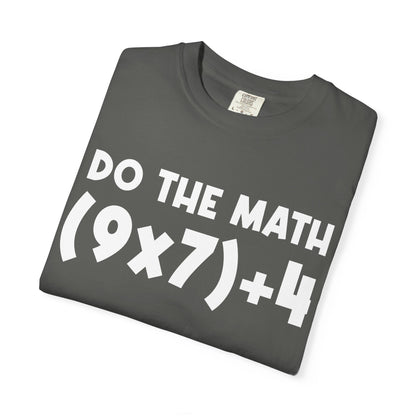 Do The Math 67 Meme T-shirt | Six Seven Gen Alpha | Sarcastic Math | Funny Sports Gift For Friend T-shirt | Viral Meme Shirt